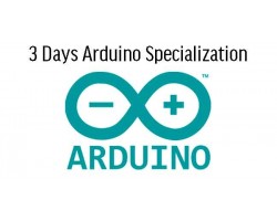 3 Days Arduino Specialization in Malaysia
