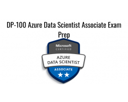 DP-100 Azure Data Scientist Associate Exam Prep