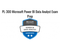 PL-300 Microsoft Power BI Data Analyst Exam Prep